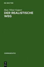 Der realistische Weg: Formen pragmatischen Erzählens bei Balzac, Dickens, Hardy, Keller, Raabe und anderen Autoren des 19. Jahrhunderts