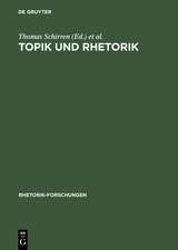 Topik und Rhetorik: Ein interdisziplinäres Symposium