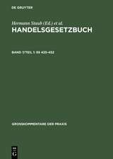 §§ 425-452: (mit Versicherungen, SVS/RVS 1989, GüKG, KVO, AGNB, ADSp, SchwergutBed., GüKUMT, spartenübergr. Transp.)