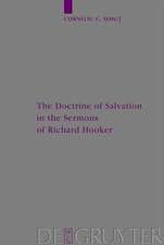 The Doctrine of Salvation in the Sermons of Richard Hooker