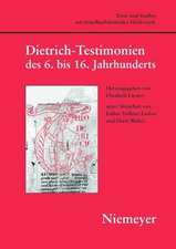 Dietrich-Testimonien des 6. bis 16. Jahrhunderts