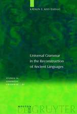 Universal Grammar in the Reconstruction of Ancient Languages