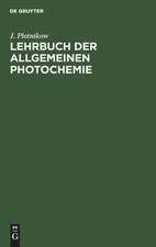 Lehrbuch der Allgemeinen Photochemie