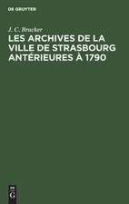 Les archives de la ville de Strasbourg antérieures à 1790