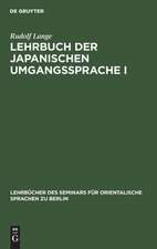 Lehrbuch der japanischen Umgangssprache I