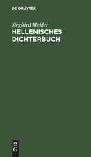 Hellenisches Dichterbuch