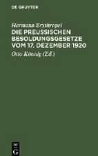 Die Preußischen Besoldungsgesetze vom 17. Dezember 1920