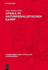 Afrika im antiimperialistischen Kampf