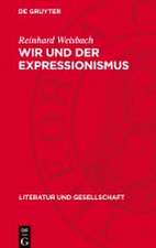 Wir und der Expressionismus
