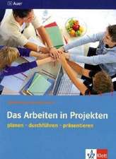 Das Arbeiten in Projekten