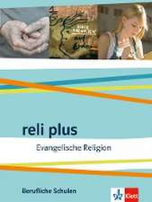 reli plus. Ausgabe Berufliche Schulen ab 2017. Schülerbuch