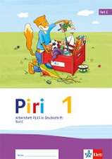 Piri Fibel. Arbeitsheft PLUS in Druckschrift. Klasse 1