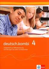 deutsch.kombi 4. Arbeitsheft zur Differenzierung und Sprachförderung mit Übungen aus allen Lernbereichen