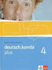 deutsch.kombi PLUS. 8. Klasse. Schülerbuch. Allgemeine Ausgabe für differenzierende Schulen