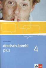 deutsch.kombi plus 4. Arbeitsheft 8. Klasse. Sprach- und Lesebuch für Nordrhein-Westfalen und Hessen