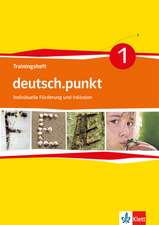 deutsch.punkt 1. Trainingsheft individuelle Förderung und Inklusion 5. Schuljahr. Differenzierende Ausgabe