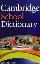 Cambridge School Dictionary: With CD Rom