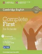 Complete First for Schools. Workbook without answers with Audio CD