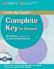 Complete Key for Schools. Workbook without answers with Audio CD