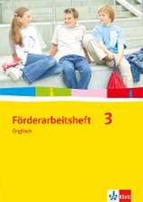 Förderarbeitsheft 3 - Englisch. Schülerausgabe