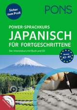 PONS Power-Sprachkurs Japanisch für Fortgeschrittene