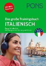 PONS Das große Trainingsbuch Italienisch