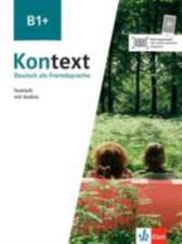 Kontext B1+. Testheft mit Audios