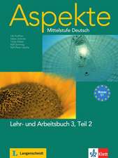 Aspekte 3 (C1) in Teilbänden - Lehr- und Arbeitsbuch 3, Teil 2