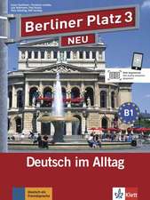 Berliner Platz 3 NEU - Lehr- und Arbeitsbuch 3 mit 2 Audio-CDs und 