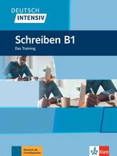 Deutsch intensiv Schreiben B1. Das Training. Buch