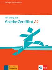 Mit Erfolg zum Goethe-Zertifikat A2. Übungs- und Testbuch + Audio-CD