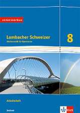 Lambacher Schweizer Mathematik 8. Arbeitsheft plus Lösungsheft Klasse 8. Ausgabe Sachsen