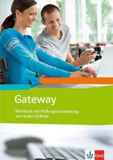 Gateway (Neubearbeitung). Workbook mit Prüfungsvorbereitung (BW) + Schüler-Audio-CD