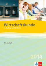 Wirtschaftskunde 2016 / Arbeitsheft 1