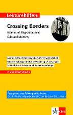 Klett Lektürehilfen Crossing Borders - Stories of Migration and Cultural Identity