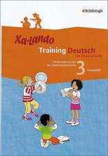 Xa-Lando 3. Training Deutsch als Zweitsprache. Arbeitsheft