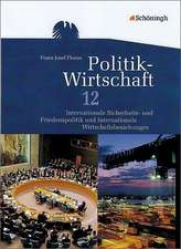 Politik-Wirtschaft 12. Schuljahr. Arbeitsbuch