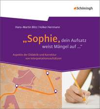 Sophie, dein Aufsatz weist Mängel auf ...