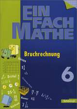 EinFach Mathe. Bruchrechnung