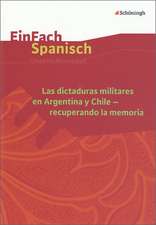 Las dictaduras militares en Argentina y Chile - recuperando la memoria