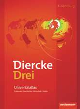 Diercke Drei Universalatlas. Ausgabe Luxemburg