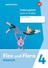 Flex und Flora 4. Trainingsheft Lesen im Tandem