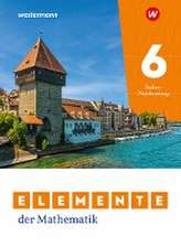 Elemente der Mathematik SI 6. Schulbuch. Für Baden-Württemberg