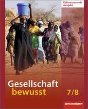 Gesellschaft bewusst 7 / 8. Schulbuch. Niedersachsen