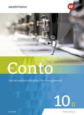 Conto 10II. Schulbuch. Für Realschulen in Bayern