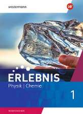 Erlebnis Physik/Chemie 1. Schulbuch. Allgemeine Ausgabe