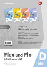 Flex und Flo. Mathematik inklusiv Paket D