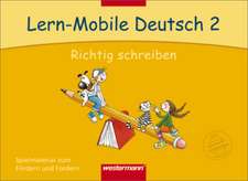 Lern-Mobile Deutsch 2. Richtig schreiben. Arbeitsheft