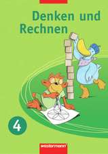 Denken und Rechnen 4. Schülerband. für Grundschulen. Nordrhein-Westfalen, Niedersachsen und Schleswig-Holstein