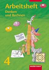 Denken und Rechnen 4. Arbeitsheft. Bremen, Hessen, Niedersachsen, Nordrhein-Westfalen, Rheinland-Pfalz, Saarland, Schleswig-Holstein